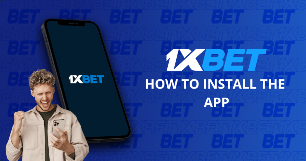 1xBet How to Install App